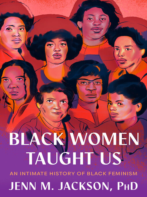 Title details for Black Women Taught Us by Jenn M. Jackson - Wait list